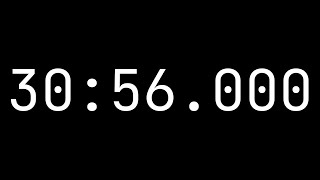 Countdown timer 30 minutes, 56 seconds [30:56.000] - White on black with milliseconds