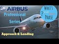 I Airbus Professional Series I Episode 4 Descent and Landing