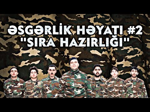 Əsgərlik həyatı 2: Sıra hazırlığı (Elcino)