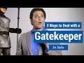 3 Ways to Deal with a Gatekeeper in Sales