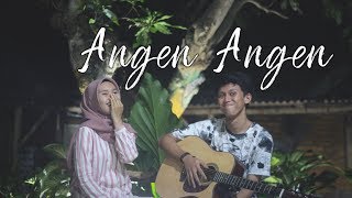 Angen Angen || COVER by Vinda ft Wisang Jatiismuw