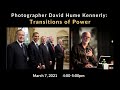 David Kennerly: Transitions of Power