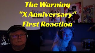 The Warning - "X Anniversary" - First Reaction