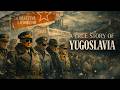 The ENTIRE History of YUGOSLAVIA | The Country That No Longer Exists | Documentary 4K Mp3 Song