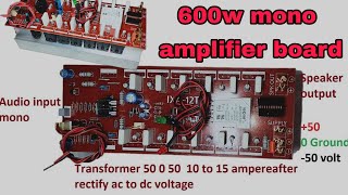 600 Watt Mono Amplifier Board| Inbuilt Speaker Protection| Japan Mospet 5200And1943