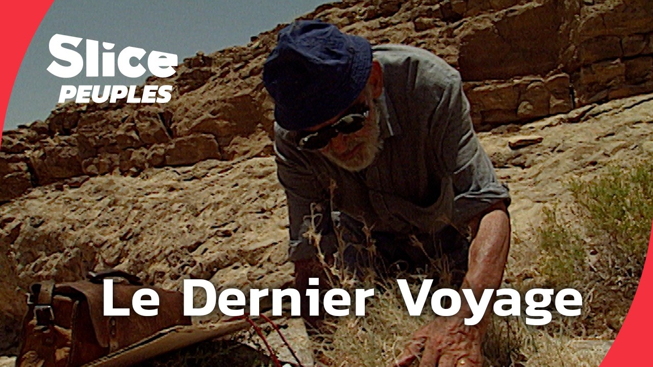 Théodore Monod : Son Dernier Voyage au Yémen | SLICE PEUPLES | DOC COMPLET