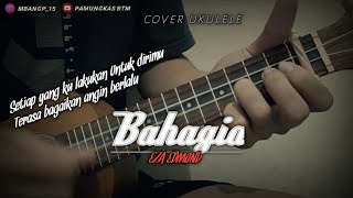 viralll!!! Setiap yang ku lakukan untuk dirimu || Bahagia - EZA EDMOND || Cover ukulele Senar 4