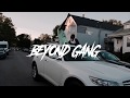BEYOND GANG EVERYDAY WE LIT OFFICIAL VIDEO