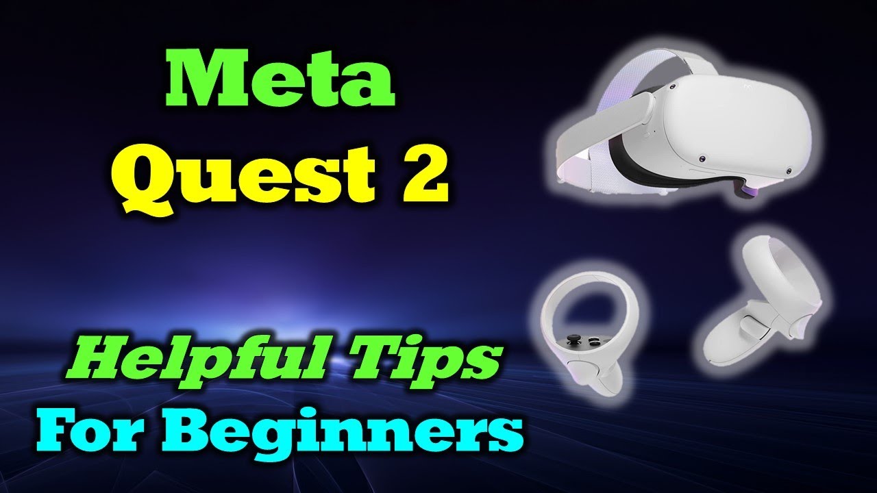 The 17 best Meta Quest 2 tips and tricks you need to know