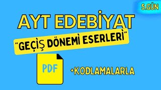 Geçiş Dönemi Eserleri 65 Günde Ayt Edebiyat Kampı 5 Gün