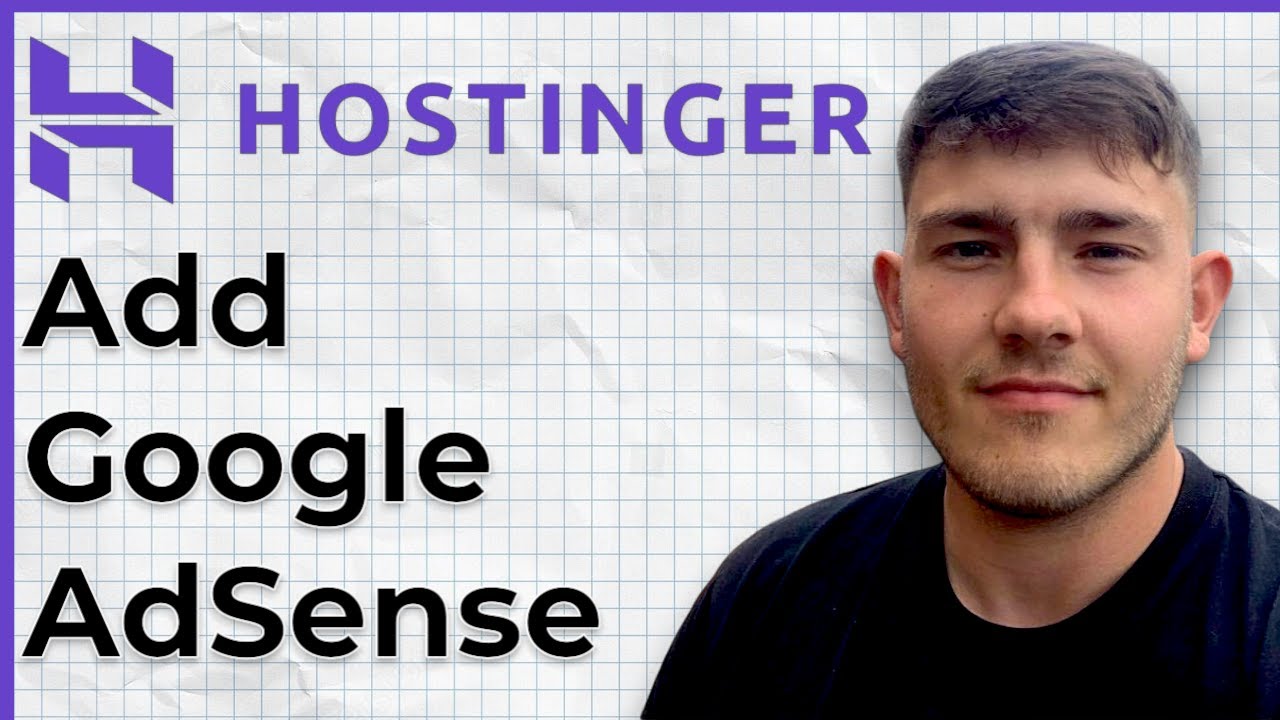 How To Add Google AdSense To Hostinger Website (2025 Guide)