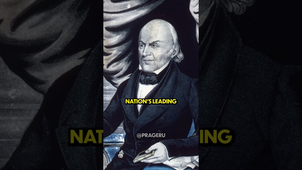 The History of President John Quincy Adams