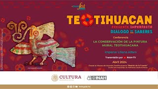 La conservación de la pintura mural Teotihuacana | #INAHFest Teotihuacan