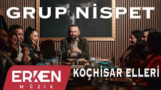 Grup Nispet - Koçhisar Elleri Resimi