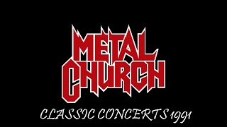 Metal Church - Classic Concerts 1991 (Full Live)