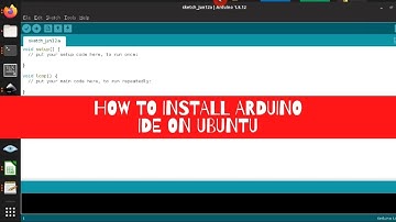 How to install ARDUINO IDE on Linux Ubuntu