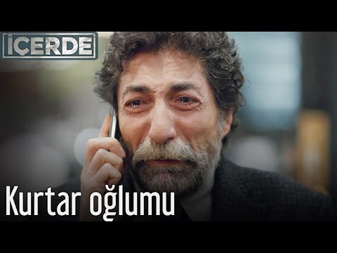 İçerde - Kurtar Oğlumu