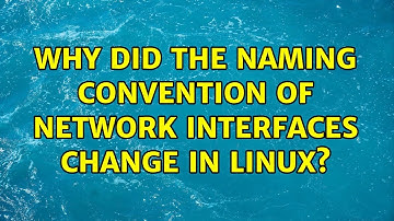 Why did the naming convention of network interfaces change in linux?