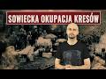 Sowiecka okupacja Kresów. Historia Bez Cenzury