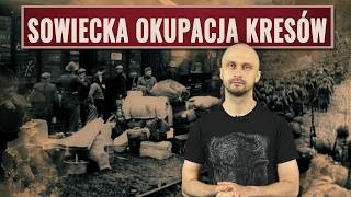 Sowiecka Okupacja Kresw Historia Bez Cenzury