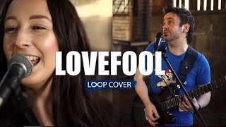 Lovefool (the cardigans) Loop cover | The Distance