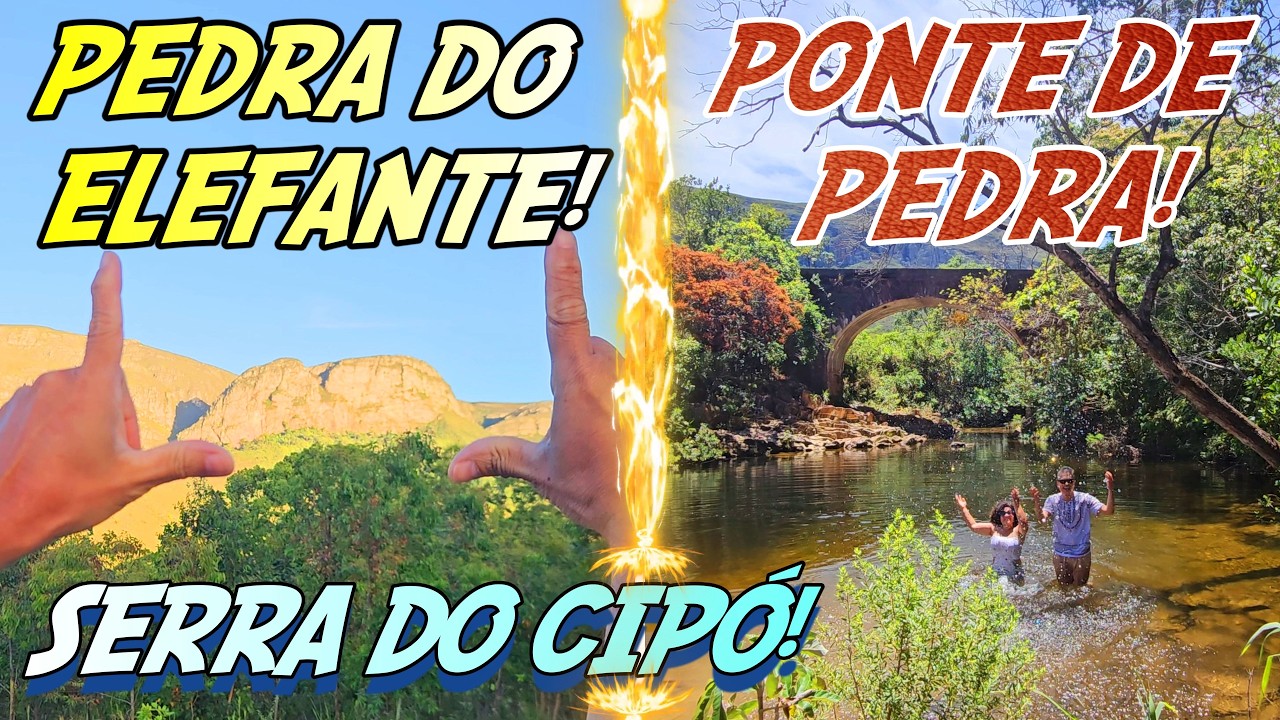 Serra do Cipó/ MG: Roteiro com Pedra do Elefante, Ponte de Pedra e Pousada Pouso do Elefante!