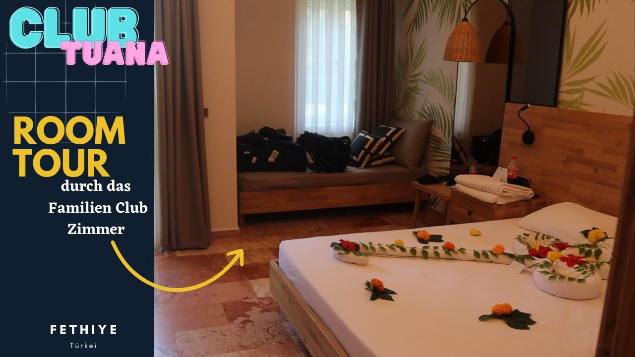 Club Tuana - Fethiye / Türkei | Eine Roomtour duch das Club Familienzimmer
