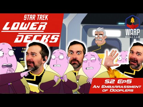 Star Trek: Lower Decks S2E5 - 'An Embarrassment of Dooplers' REACTION