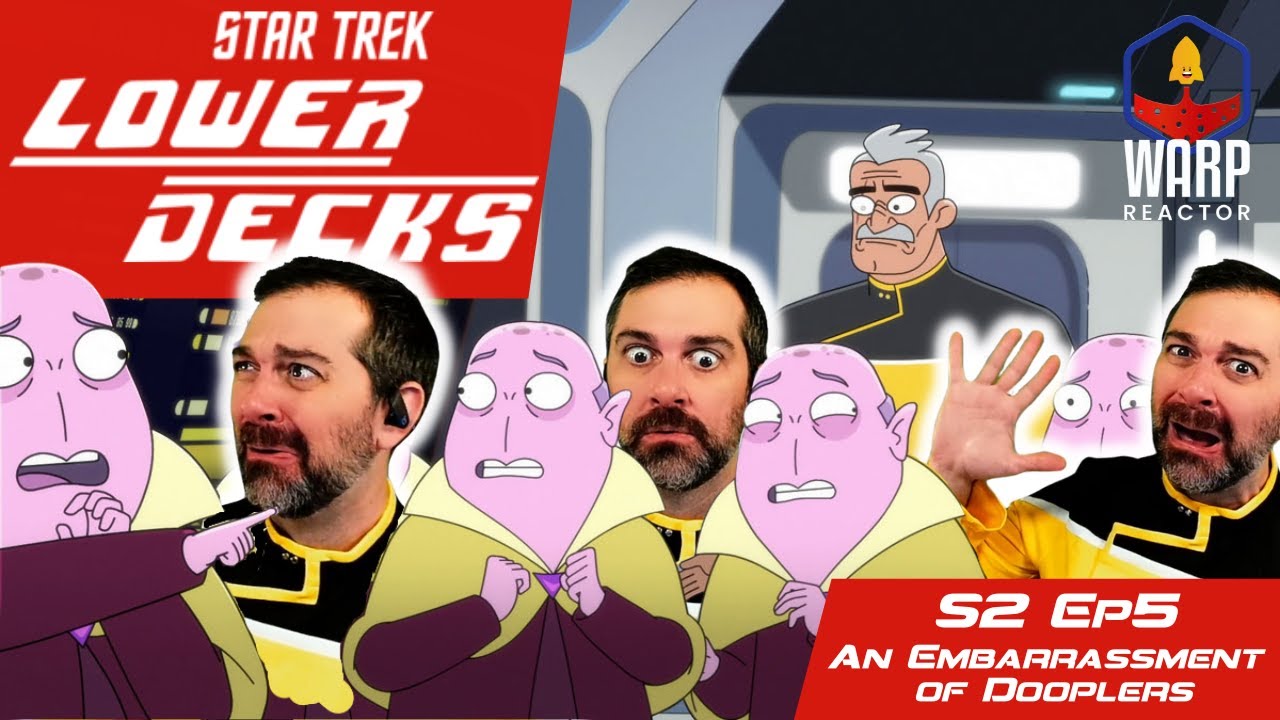 Star Trek: Lower Decks  S2E5 - 'An Embarrassment of Dooplers' REACTION