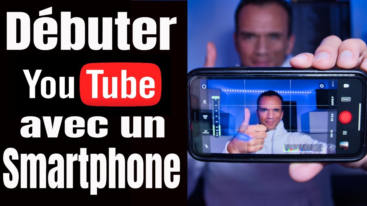 Commencer Youtube avec un téléphone (matériel pour débuter youtube