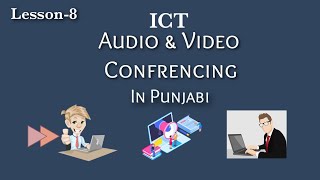 Audio and Video conferencing | ICT | lesson-8| Paper-00