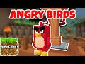 I downloaded ANGRY BIRDS in Minecraft
