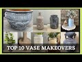 TOP 10 Vase Makeovers | High End Look for Less | Trash to Treasure Thrift Store Flips