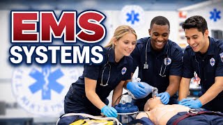 Chapter 1: Introduction to EMS Systems