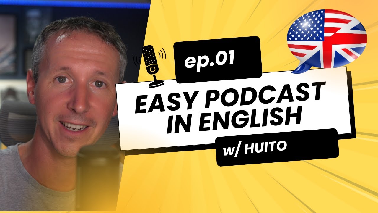 Easy Podcast in ENGLISH (Tu comprendras TOUT!)