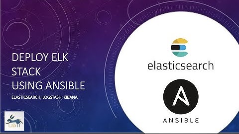Introduction - How to automate ElasticSearch deployment using Ansible