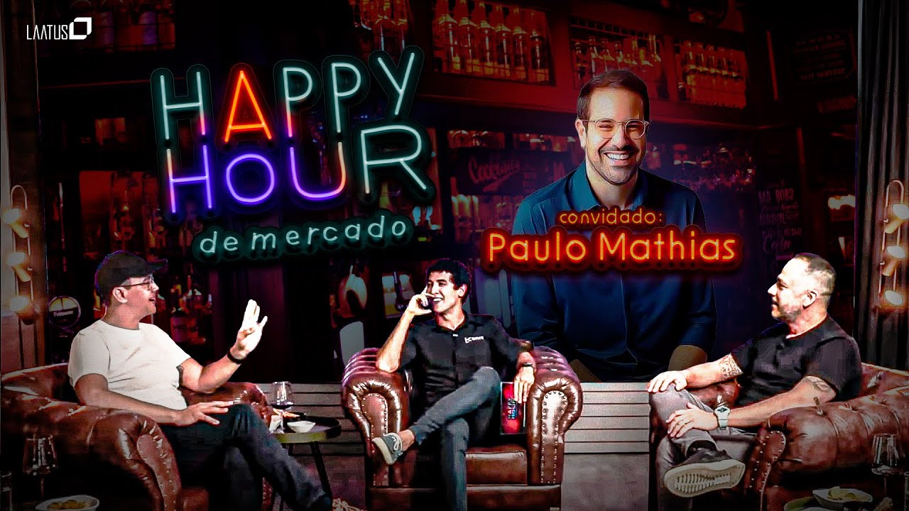 Happy Hour de Mercado | Episódio 8 com Paulo Mathias