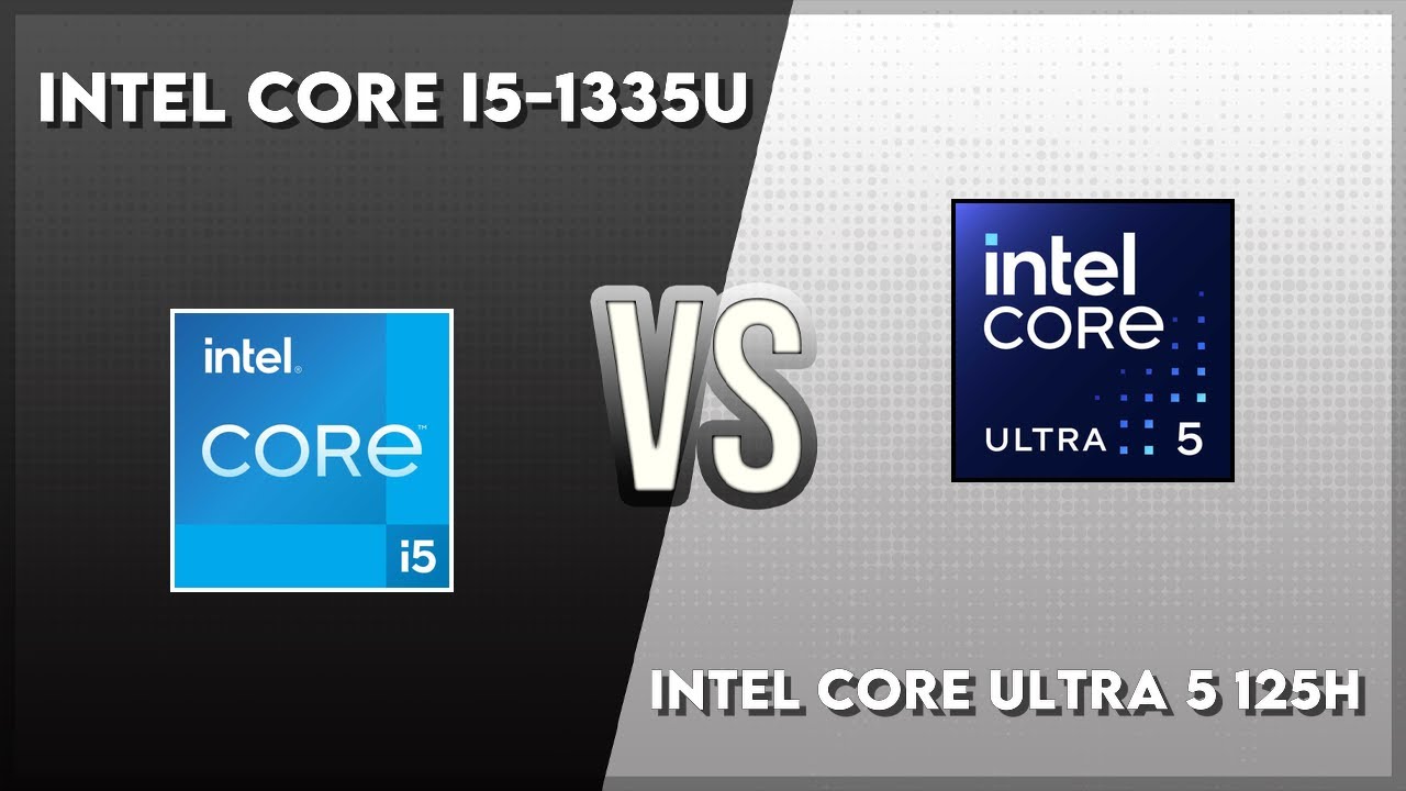 Intel Core i5-1335U vs Intel Core Ultra 5 125H Technical Comparison ...