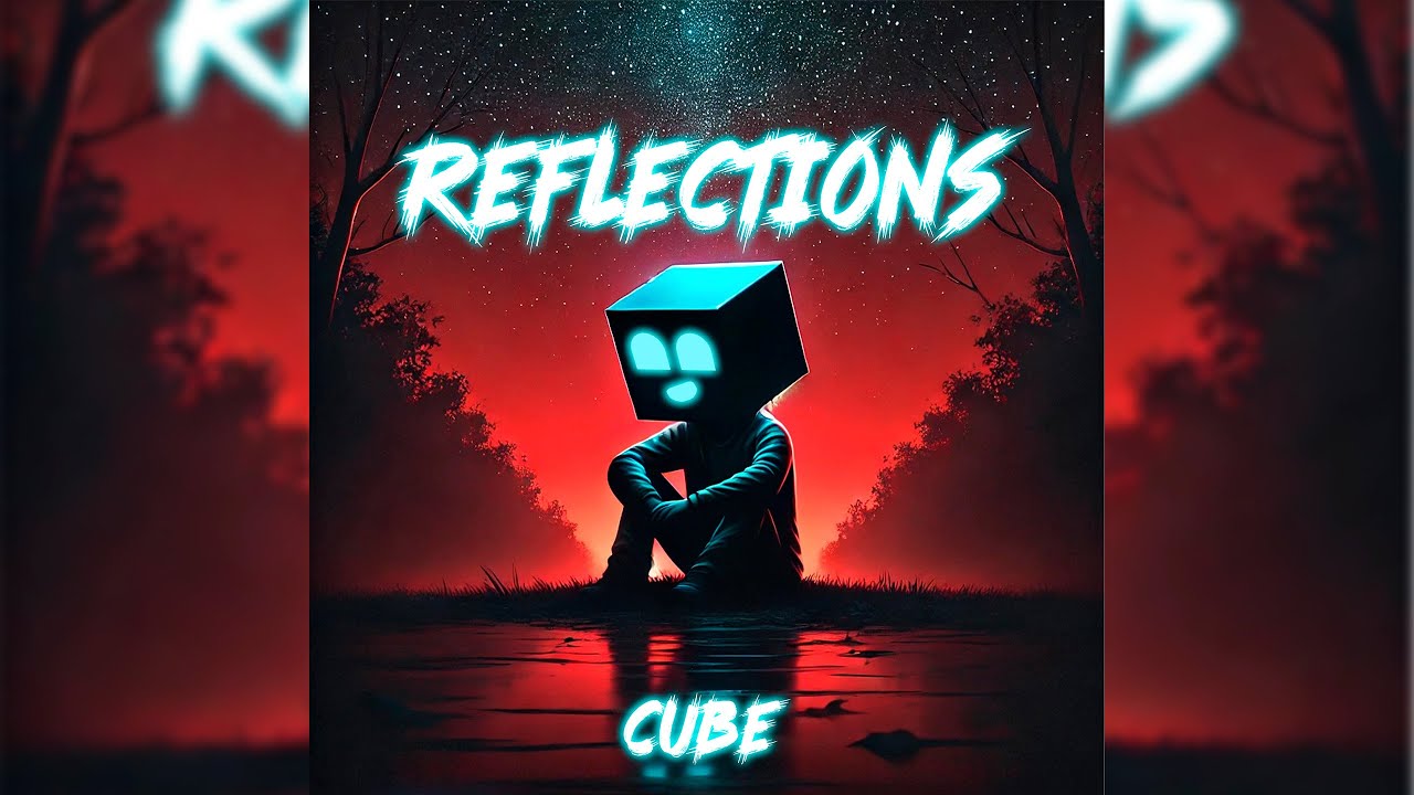 Regardez Cube - Reflections (Official Audio) sur YouTube Regardez Cube - Reflections (Official Audio) sur YouTube