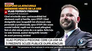 Vlad Popescu Piedone solicită scuze publice în urma acuzațiilor false lansate de candidatul USR