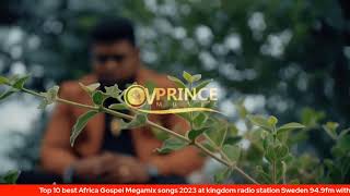 Top 10 Africa Gospel songs Megahit 2023