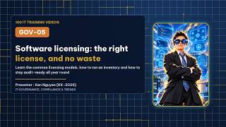📜 [IT Training 95/100] GOV-05 | Software License Management: Right Licenses, Zero Waste Guide