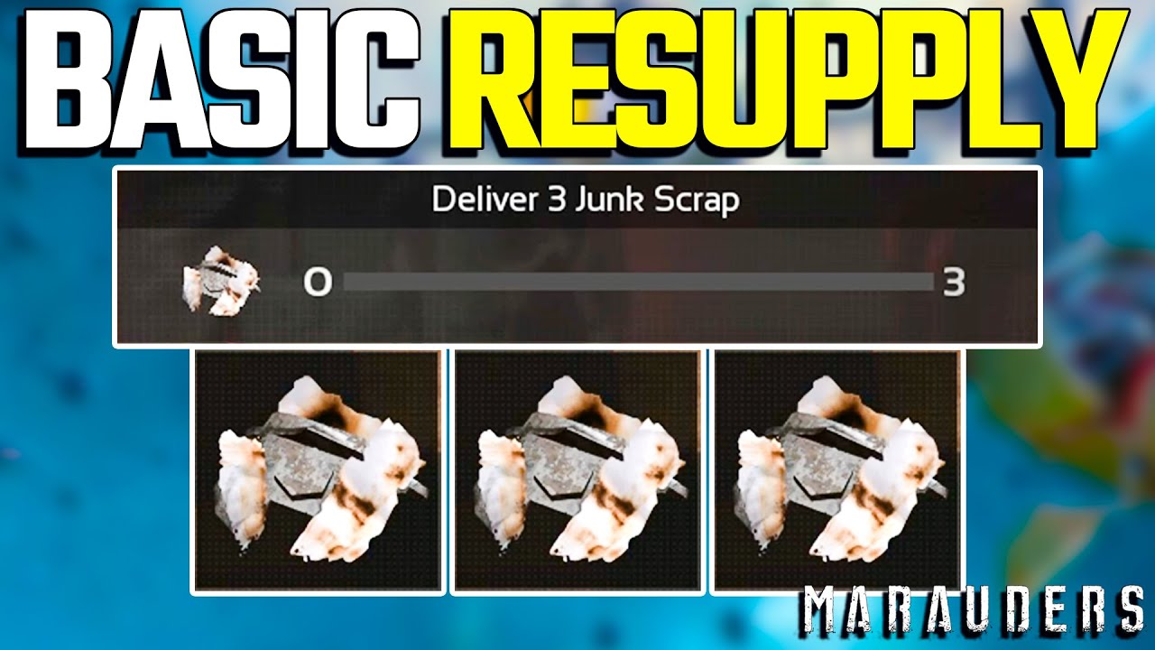Basic Resupply Contract Marauders Zero To Hero Guide YouTube Basic Resupply Contract Marauders Zero To Hero Guide YouTube