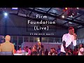 Mark madzinga  firm foundation ft prince naiti live