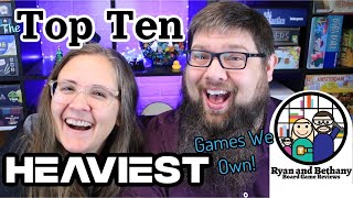The Top Ten Most Complicated Games We Own! (According to BGG!)