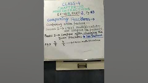 Class-4, Maths, Chapter-10,ore on Fractions, Ex-10B, Part2