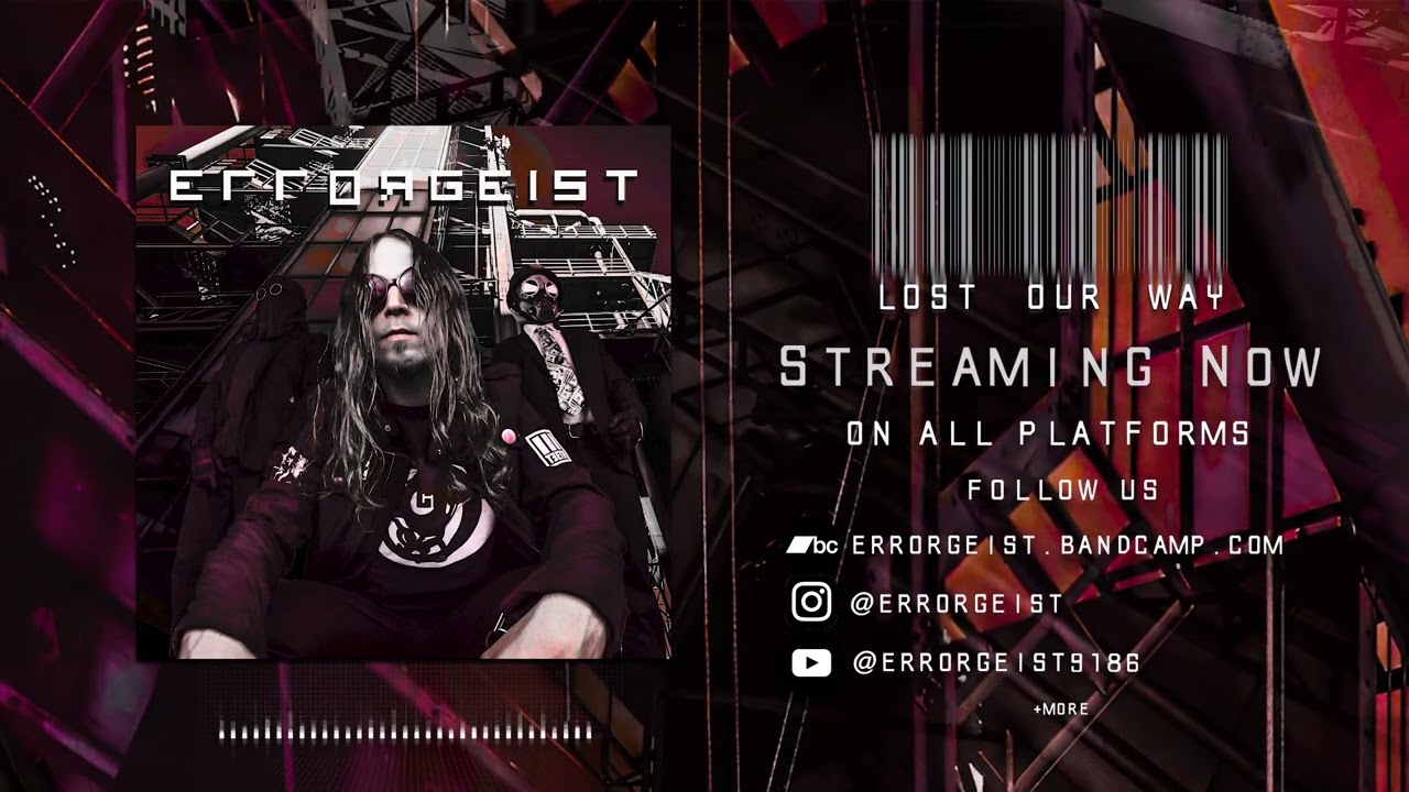 Errorgeist - Lost Our Way (Official Audio)
