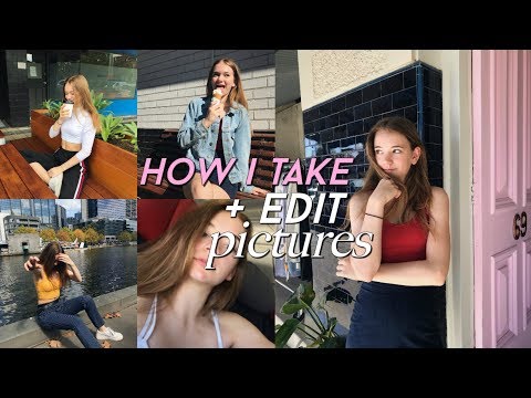 How I take and edit my instagram pictures! | How to take better pictures