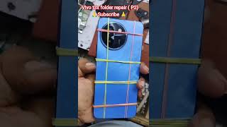 Vivo t3x folder repair 📲🛠️✅ #smartphone #subscribe #repair #music #trending