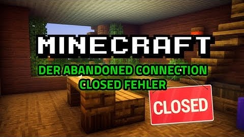 #Minecraft Abandoned Connection Closed Fehler - #nitrado #tutorial